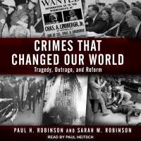 Crimes That Changed Our World : Tragedy, Outrage, and Reform （MP3 UNA）