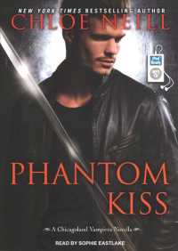 Phantom Kiss (Chicagoland Vampires) （MP3 UNA）