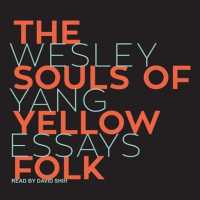 The Souls of Yellow Folk : Essays （MP3 UNA）