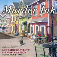 Murder Ink (Victoria Square Mystery) （MP3 UNA）