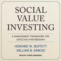 Social Value Investing : A Management Framework for Effective Partnerships （MP3 UNA）