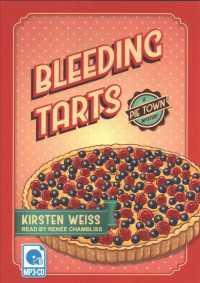 Bleeding Tarts (Pie Town Mystery) （MP3 UNA）