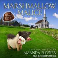 Marshmallow Malice (Amish Candy Shop Mystery) （MP3 UNA）