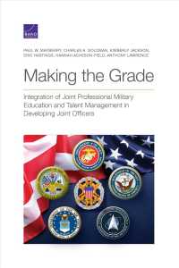 Making the Grade : Integration of Joint Professional Military Education and Talent Management in Developing Joint Officers
