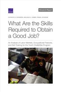 What Are the Skills Required to Obtain a Good Job? : An Analysis of Labor Markets, Occupational Features, and Skill Training for the Youth ChalleNGe Program