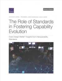 The Role of Standards in Fostering Capability Evolution: Does Design Matter? Insights from Interoperability Standards