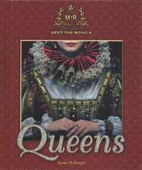 Queens (Meet the Royals) （Library Binding）
