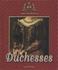 Duchesses (Meet the Royals) （Library Binding）