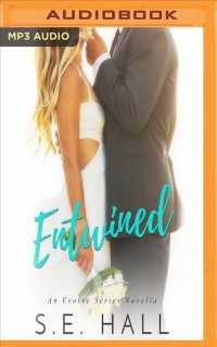 Entwined : An Evolve Series Novella (Evolve) （MP3 UNA）