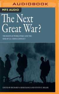 The Next Great War? : The Roots of World War I and the Risk of U.s.-china Conflict （MP3 UNA）