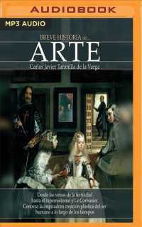 Breve historia del arte / Brief history of art （MP3 UNA）