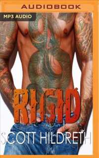 Rigid (Biker Mc Romance) （MP3 UNA）
