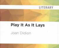 Play It as It Lays (3-Volume Set) （Unabridged）