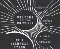 Welcome to the Universe (15-Volume Set) : An Astrophysical Tour （Unabridged）