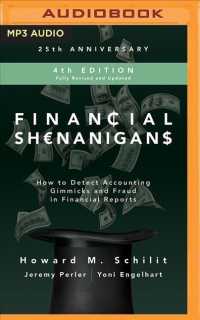 Financial Shenanigans : How to Detect Accounting Gimmicks and Fraud in Financial Reports （4 MP3 UNA）