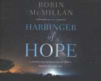 Harbinger of Hope (4-Volume Set) : A Startling Revelation of God's Provision for You: Library Edition （Unabridged）
