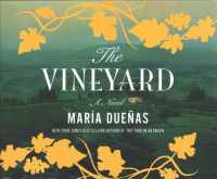The Vineyard (13-Volume Set) （Unabridged）