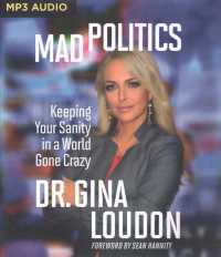 Mad Politics : Keeping Your Sanity in a World Gone Crazy （MP3 UNA）