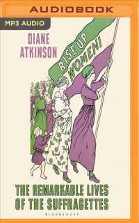 Rise Up Women! (2-Volume Set) : The Remarkable Lives of the Suffragettes （MP3 UNA）
