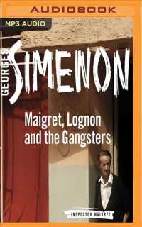 Maigret, Lognon and the Gangsters (Inspector Maigret) （MP3 UNA）