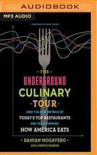 The Underground Culinary Tour : How the New Metrics of Today's Top Restaurants Are Transforming How America Eats （MP3 UNA）