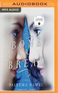 Bone and Bread （MP3 UNA）