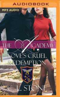 Love's Cruel Redemption (Academy: the Ghost Bird) （MP3 UNA）