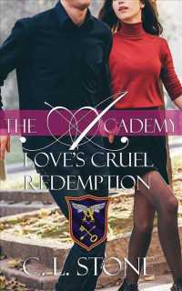 Love's Cruel Redemption (10-Volume Set) (Academy Ghost Bird) （Unabridged）