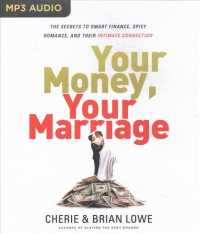 Your Money, Your Marriage : The Secrets to Smart Finance, Spicy Romance, and Their Intimate Connection （MP3 UNA）