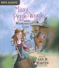 Missy Piggle-Wiggle and the Whatever Cure (Missy Piggle-wiggle) （MP3 UNA）
