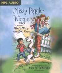 Missy Piggle-Wiggle and the Won't-Walk-the-Dog Cure (Missy Piggle-wiggle) （MP3 UNA）