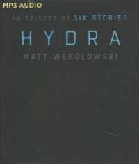 Hydra : An Episode of Six Stories (Six Stories) （MP3 UNA）