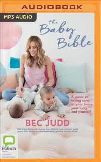 The Baby Bible : A Guide to Taking Care of Your Bump, Your Baby and Yourself （MP3 UNA）