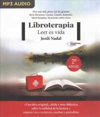 Libroterapia : Leer Es Vida （MP3 UNA）