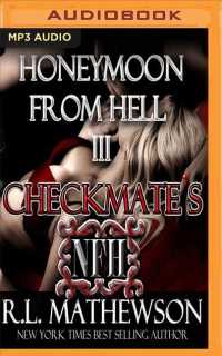 Checkmate's Honeymoon from Hell (Honeymoon from Hell) （MP3 UNA）
