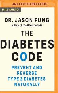 The Diabetes Code : Prevent and Reverse Type 2 Diabetes Naturally （MP3 UNA）