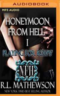 Playing for Keep's Honeymoon from Hell (Honeymoon from Hell) （MP3 UNA）