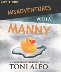 Misadventures with a Manny (Misadventures) （MP3 UNA）