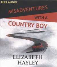 Misadventures with a Country Boy （MP3 UNA）