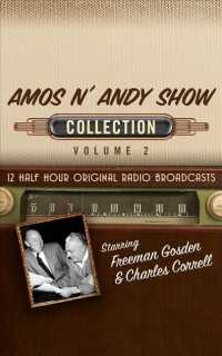 Amos N' Andy Show Collection (6-Volume Set) (Amos N' Andy Show Collection) （Unabridged）