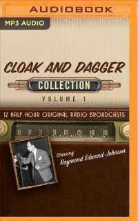 Cloak and Dagger Collection (Lux Radio Theatre Collection) （MP3 UNA）