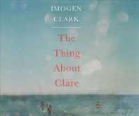The Thing about Clare (8-Volume Set) （Unabridged）