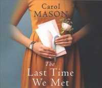 The Last Time We Met (8-Volume Set) （Unabridged）