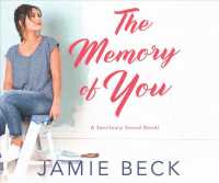 The Memory of You (9-Volume Set) (Sanctuary Sound) （Unabridged）