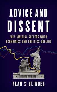Advice and Dissent (10-Volume Set) : Why America Suffers When Economics and Politics Collide （Unabridged）