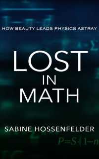 Lost in Math (7-Volume Set) : How Beauty Leads Physics Astray （Unabridged）