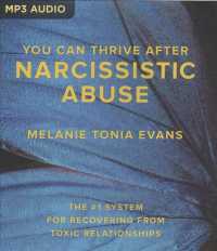 You Can Thrive after Narcissistic Abuse : The #1 System for Recovering from Toxic Relationships （MP3 UNA）