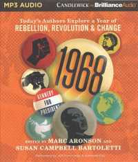 1968 : Today's Authors Explore a Year of Rebellion, Revolution, and Change （MP3 UNA）