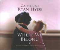 Where We Belong (9-Volume Set) （Unabridged）