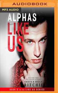 Alphas Like Us (Like Us) （MP3 UNA）